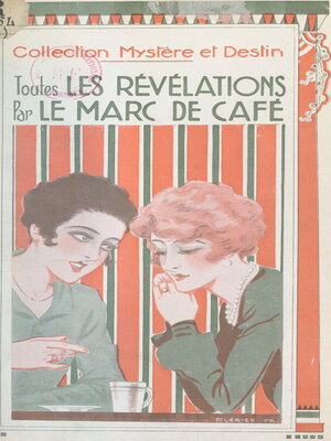 cover image of Toutes les révélations par le marc de café